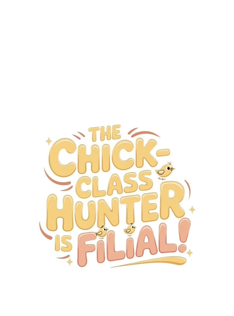 Read The Chick Class Hunter is on a Filial Duty! EN Manga Online